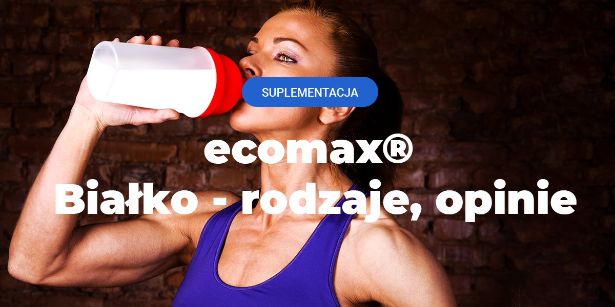 białko, ecomax białko, opinie o ecomax, ecomax wpc, odżywki ecomax